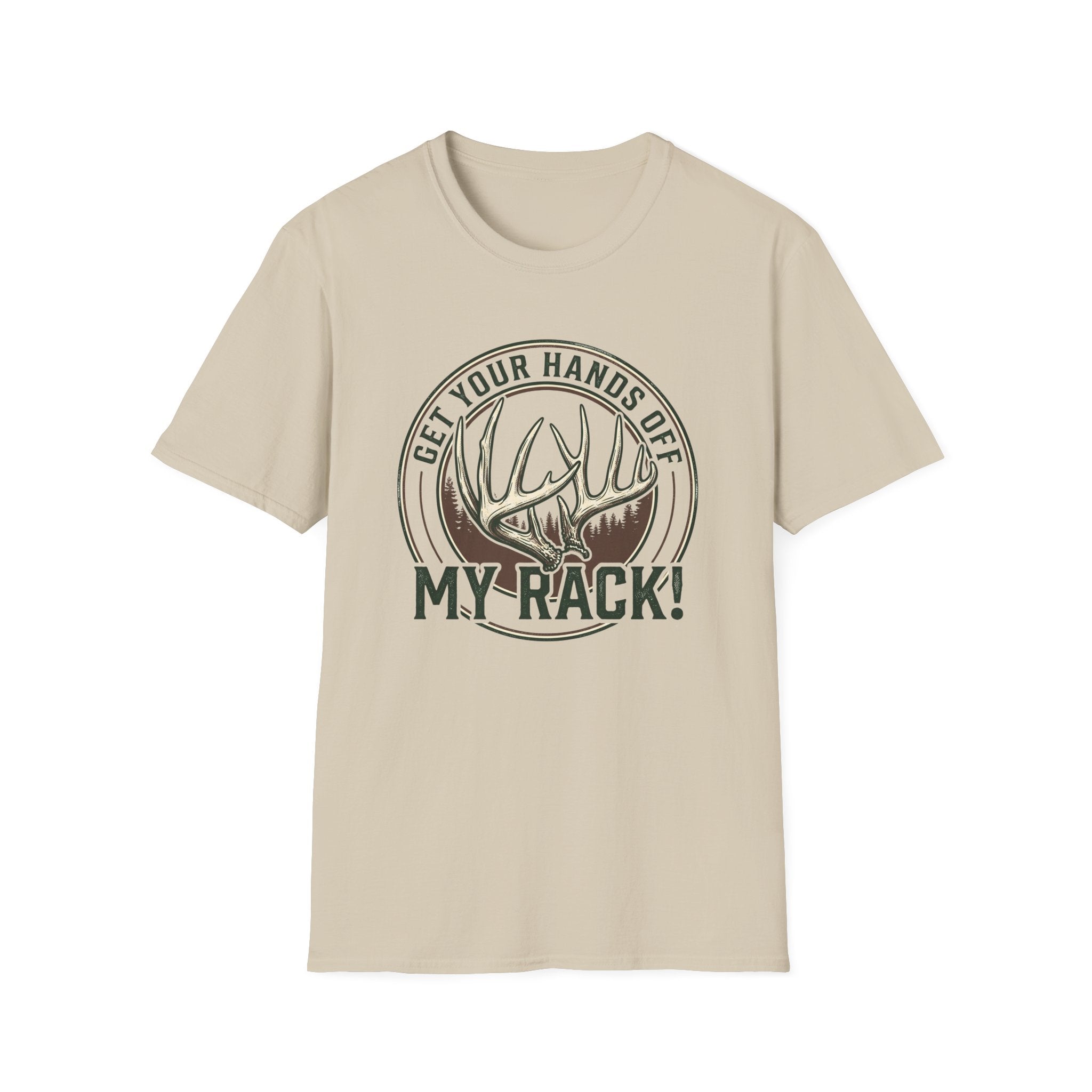 Get Your Hands Off My Rack! T-Shirt