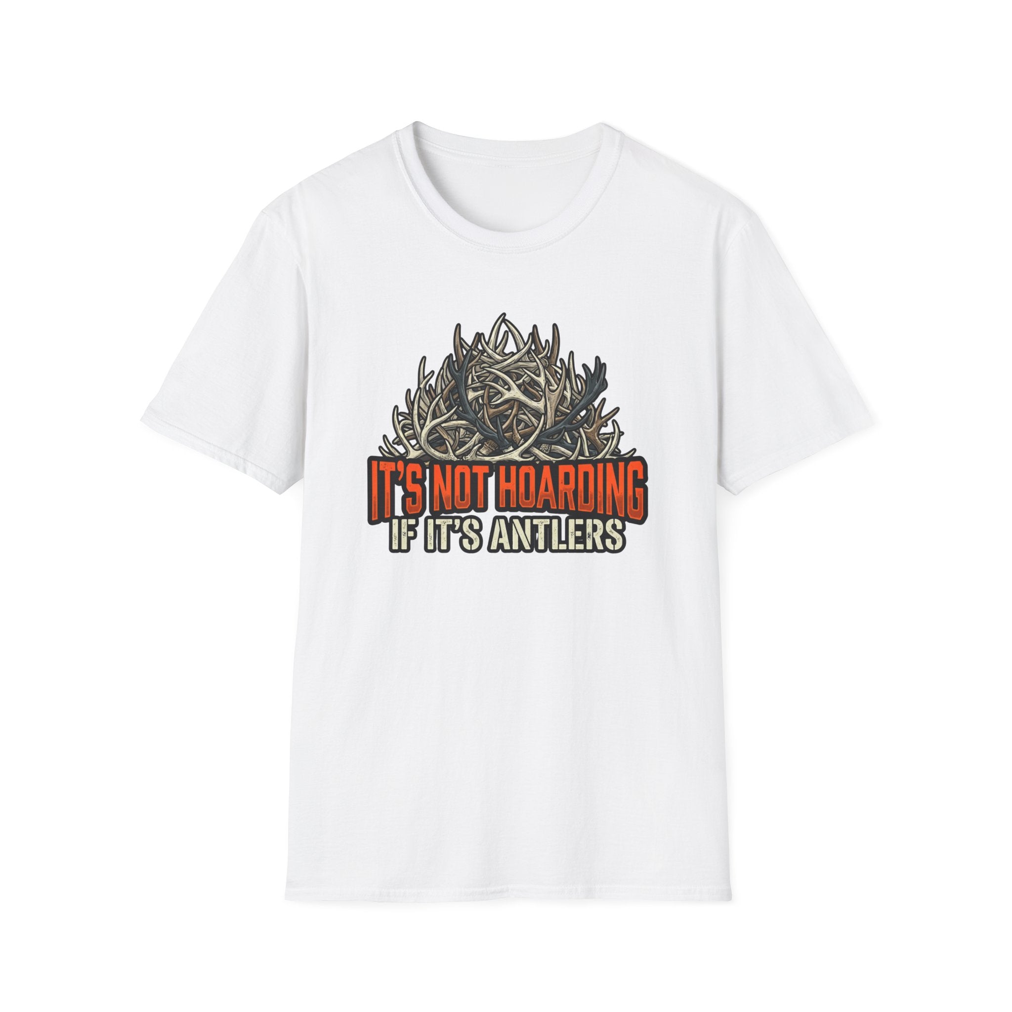 It's Not Hoarding Antler Pile T-Shirt