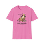 Shed Happens Time To Relax T-Shirt