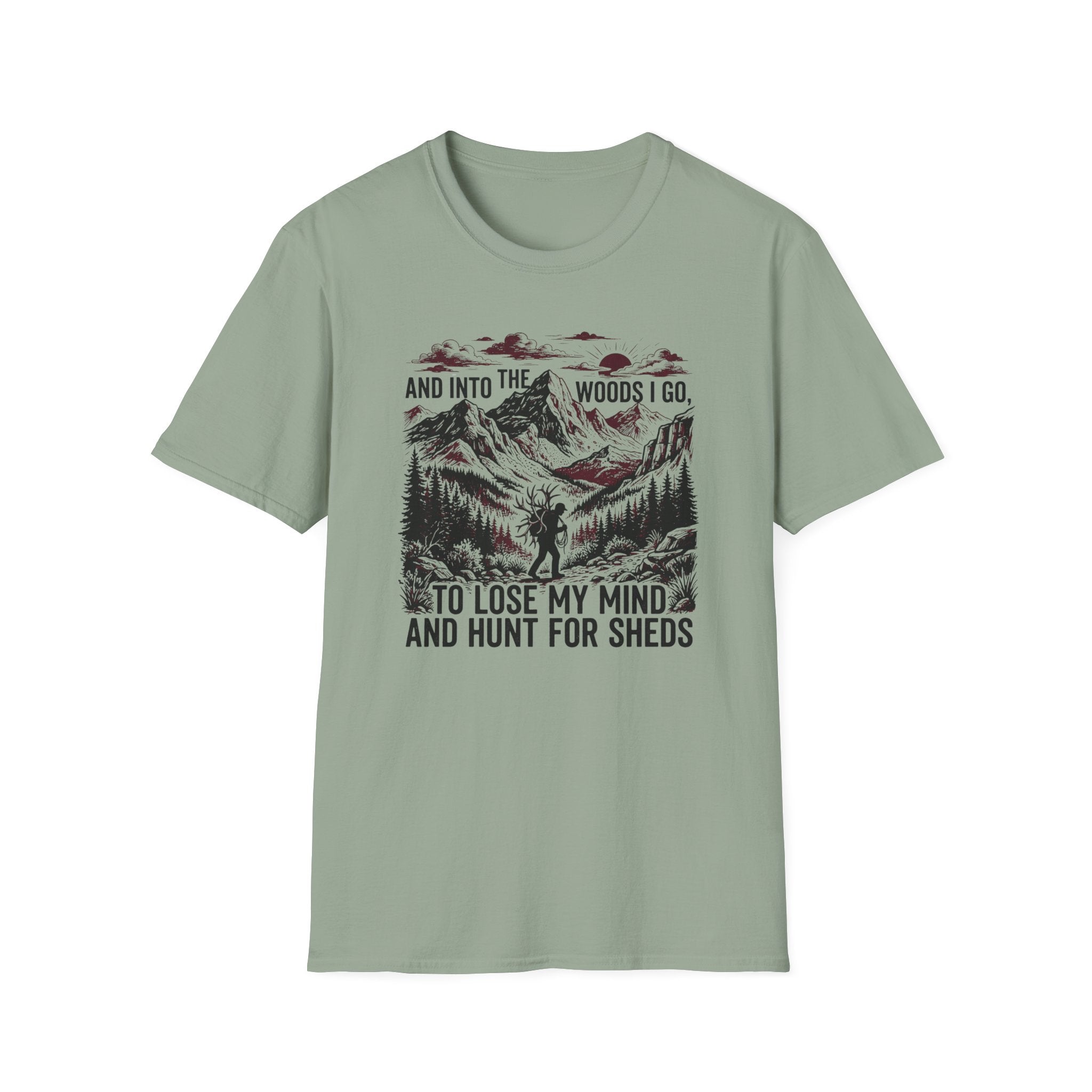 To Lose My Mind and Hunt For Sheds T-Shirt