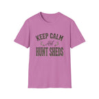Keep Calm & Hunt Sheds T-Shirt