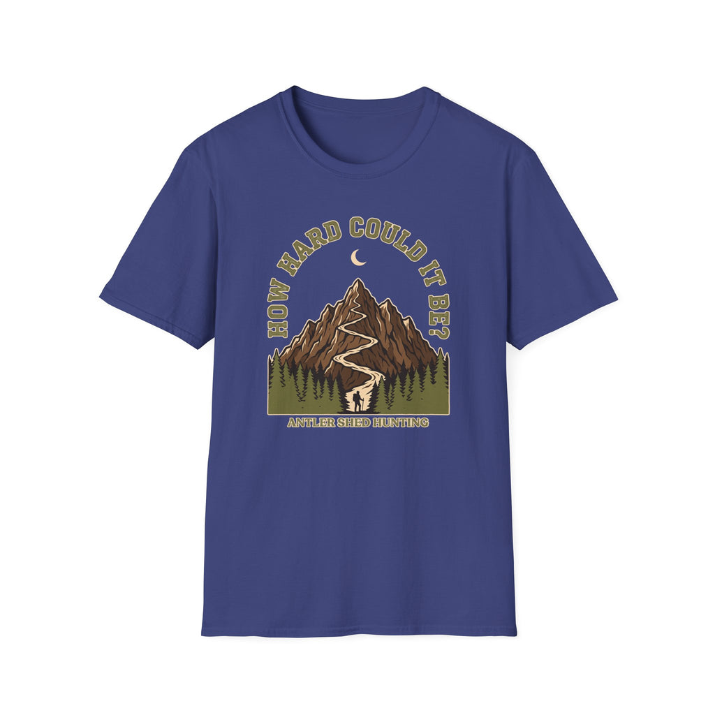 How Hard Could It Be T-Shirt