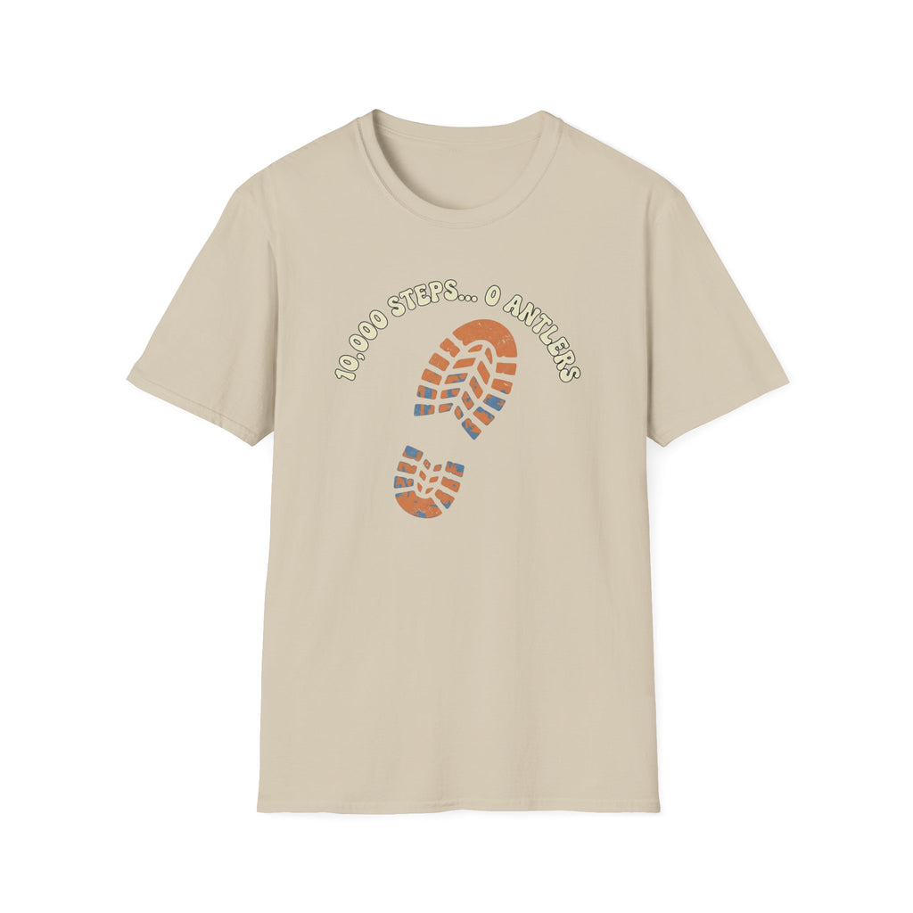 10,000 Steps...0 Antlers T-Shirt