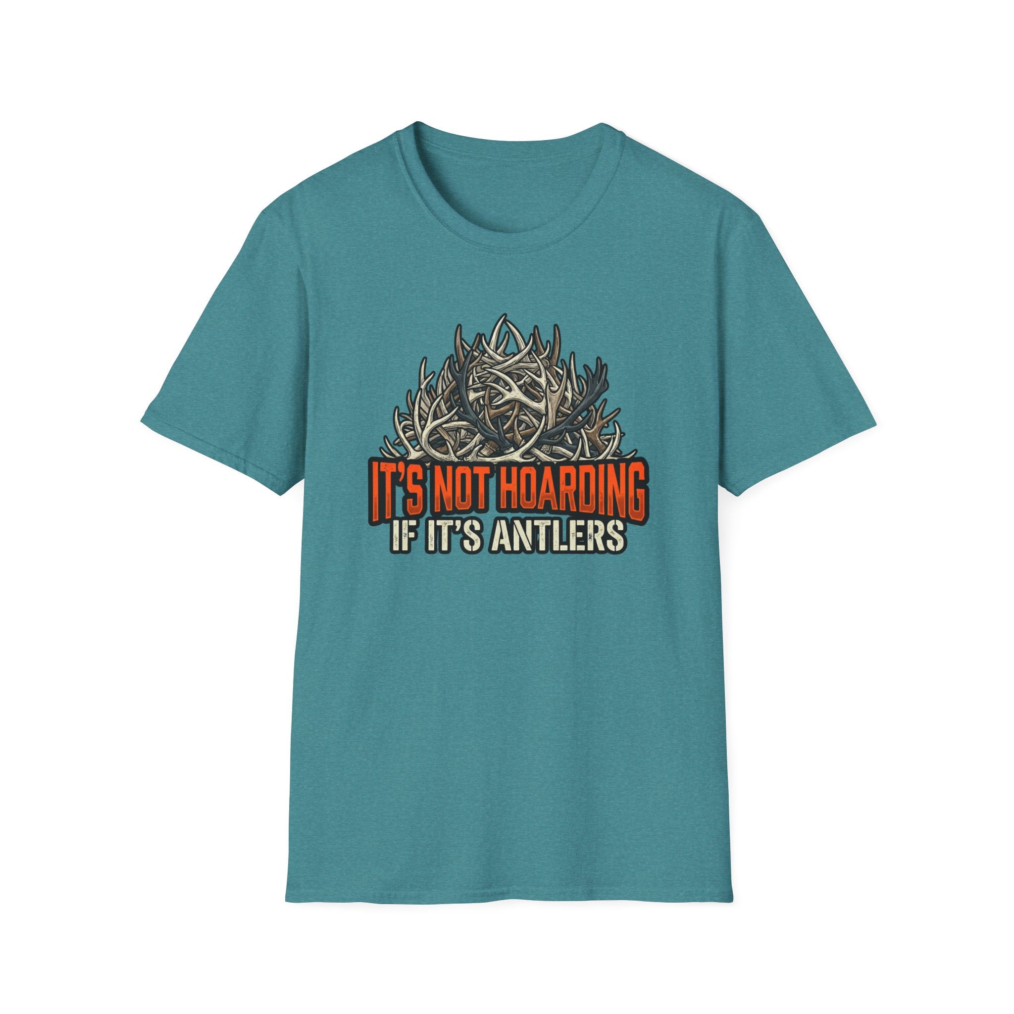 It's Not Hoarding Antler Pile T-Shirt