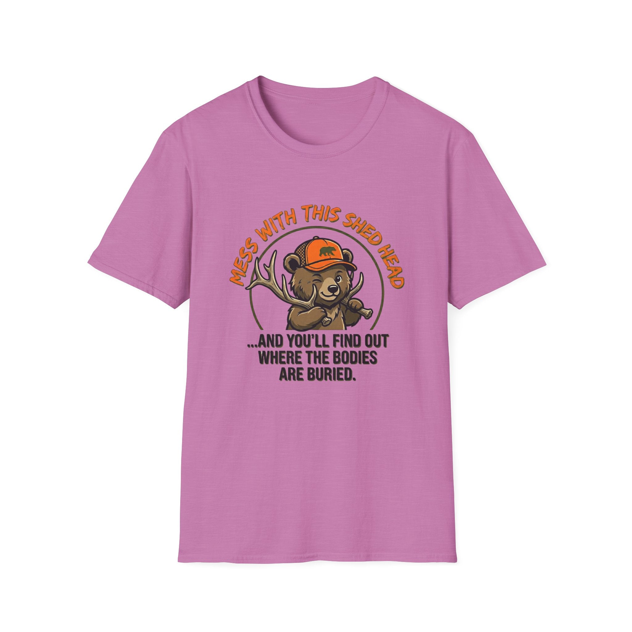 Mess With This Shed Head Bear T-Shirt