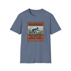 Warning: Shed Hunters Are Not Like Normal People T-Shirt