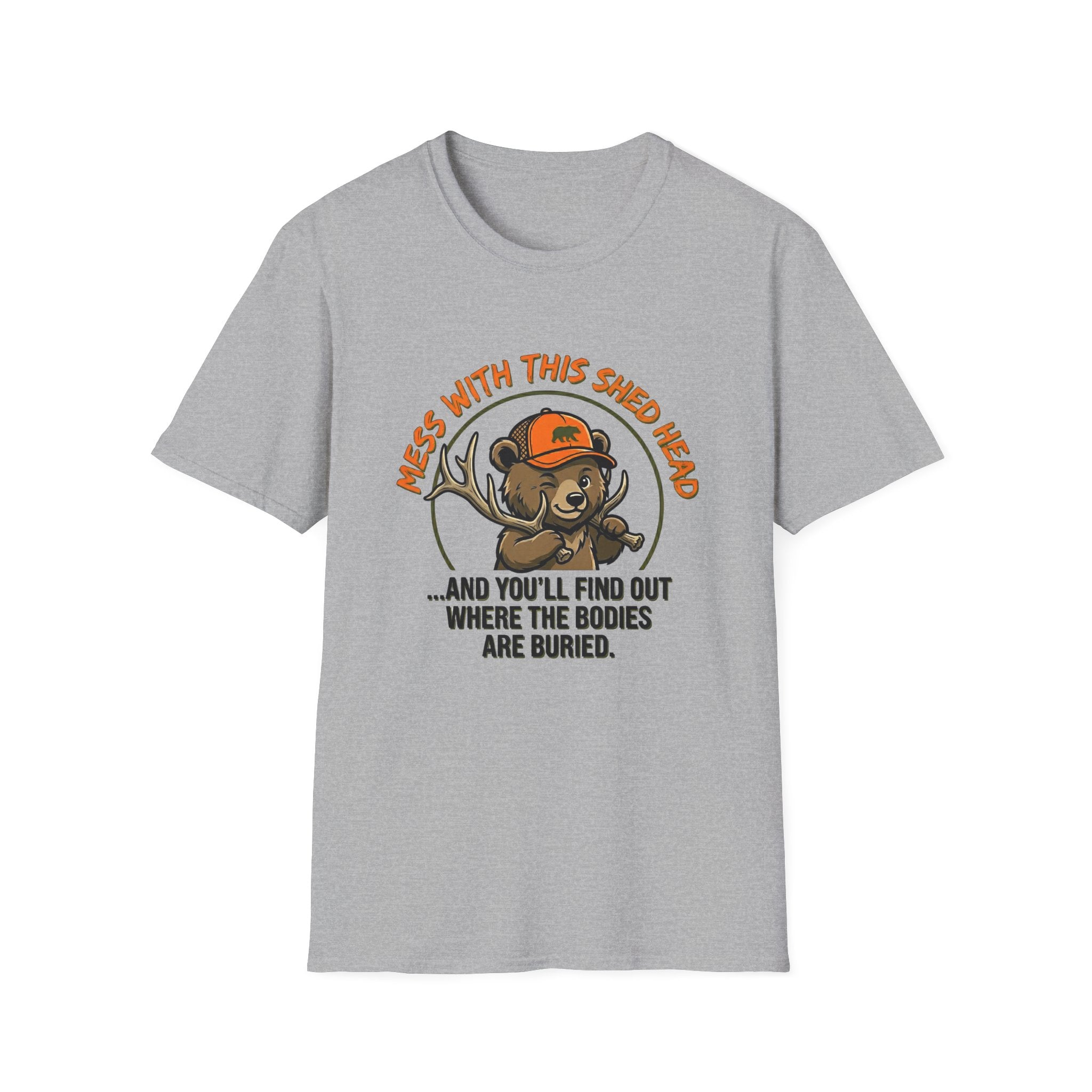 Mess With This Shed Head Bear T-Shirt