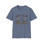 Keep Calm & Hunt Sheds T-Shirt