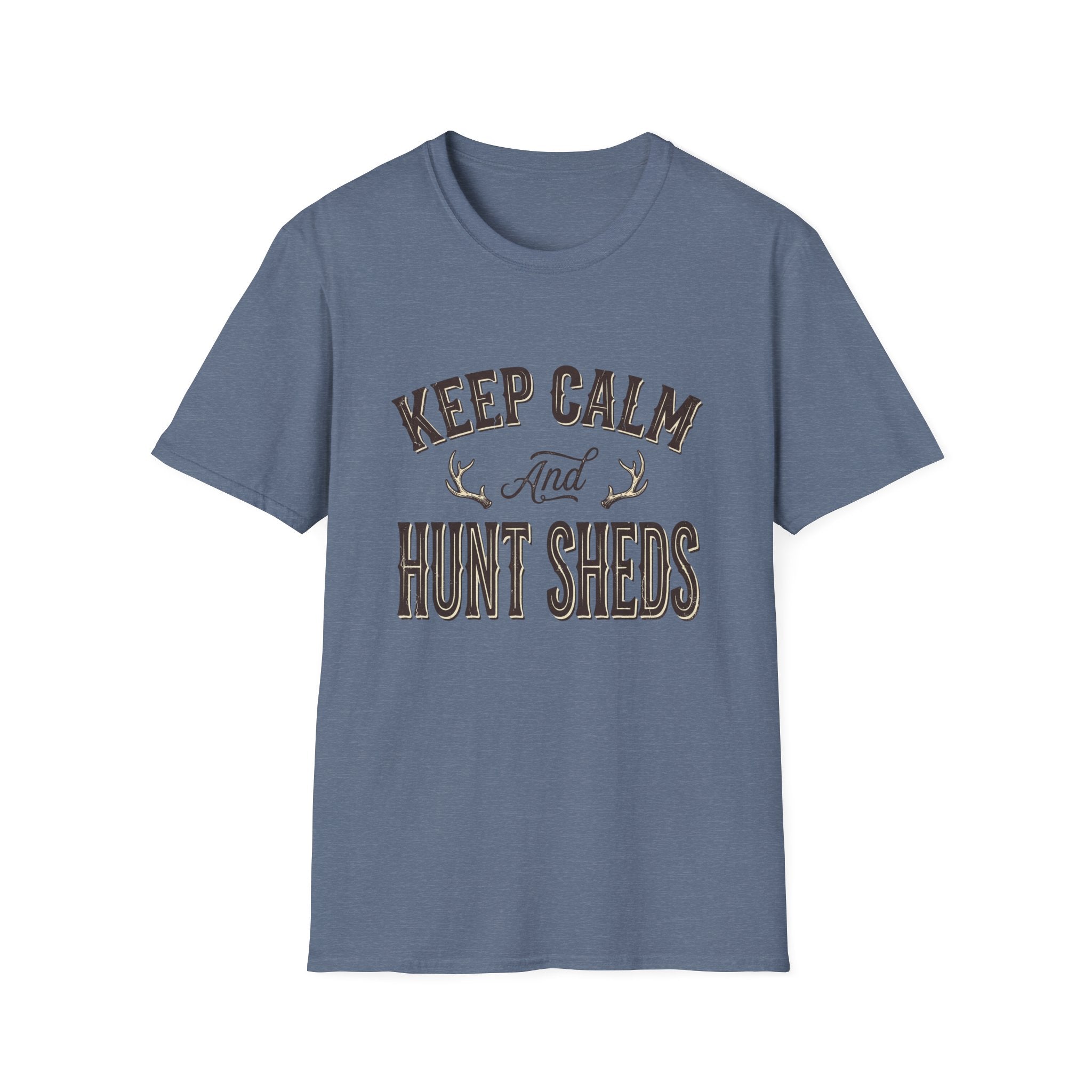 Keep Calm & Hunt Sheds T-Shirt