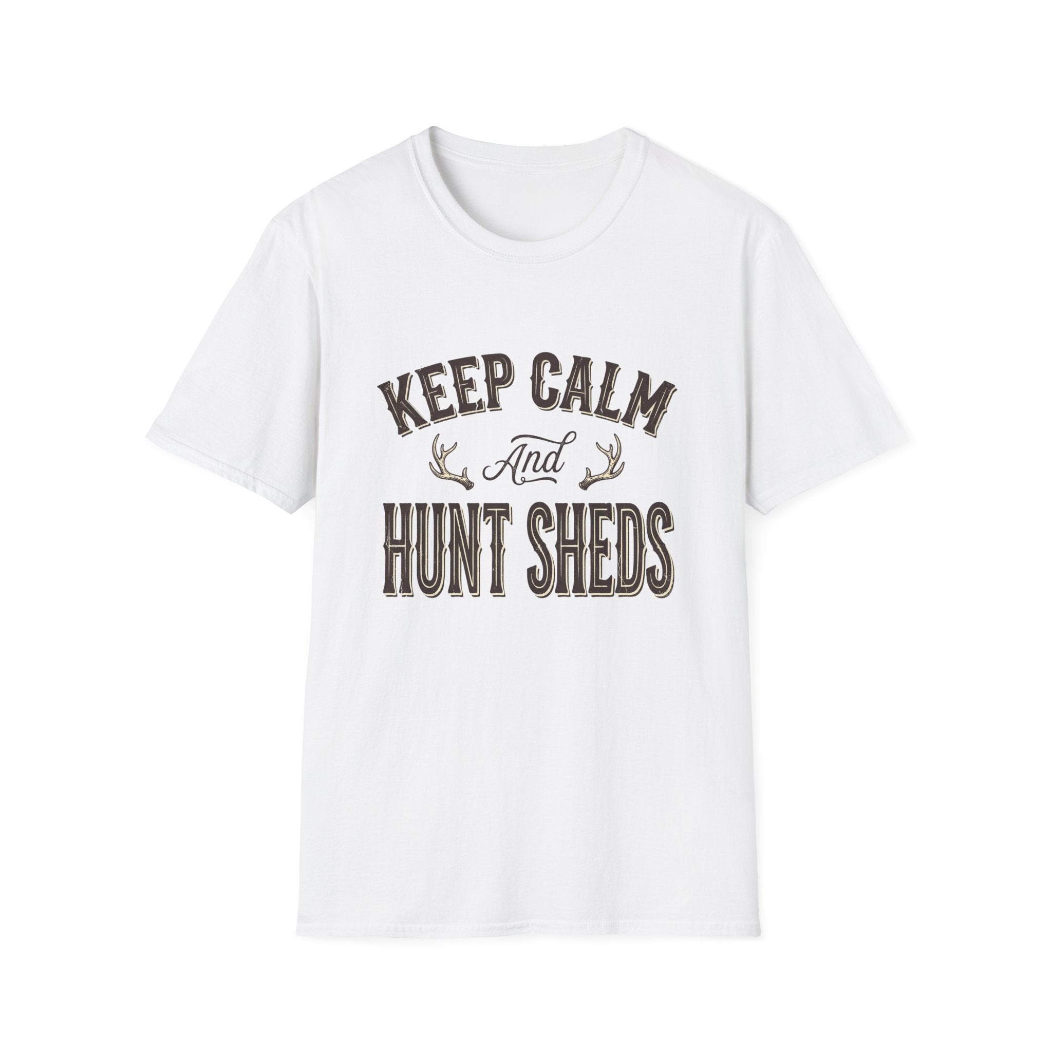 Keep Calm & Hunt Sheds T-Shirt