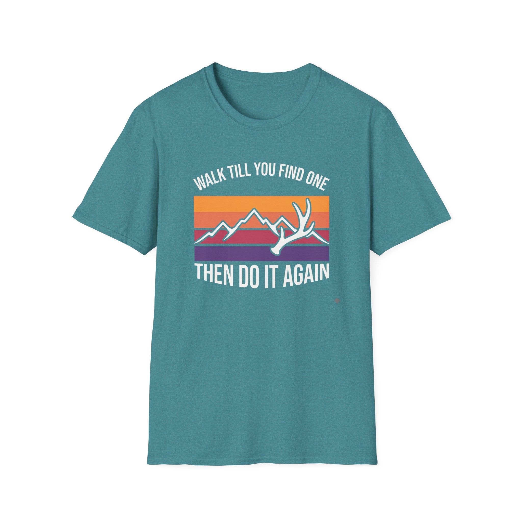 Walk Til You Find One, Then Do It Again T-Shirt