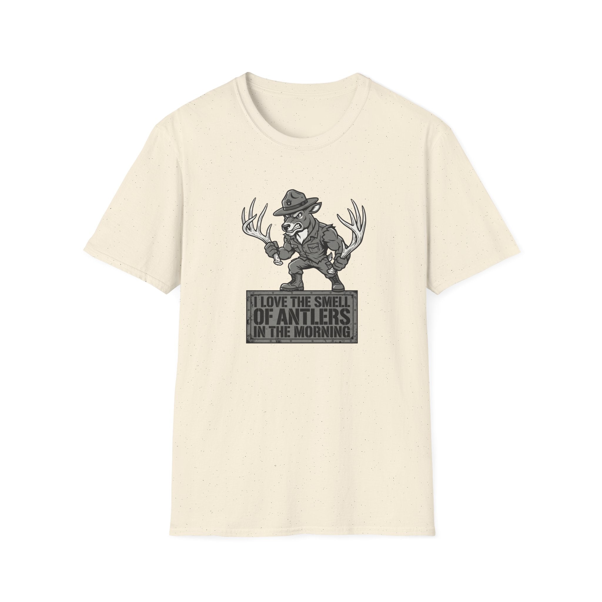 I Love the Smell of Antlers in the Morning. Deer Sargeant T-Shirt