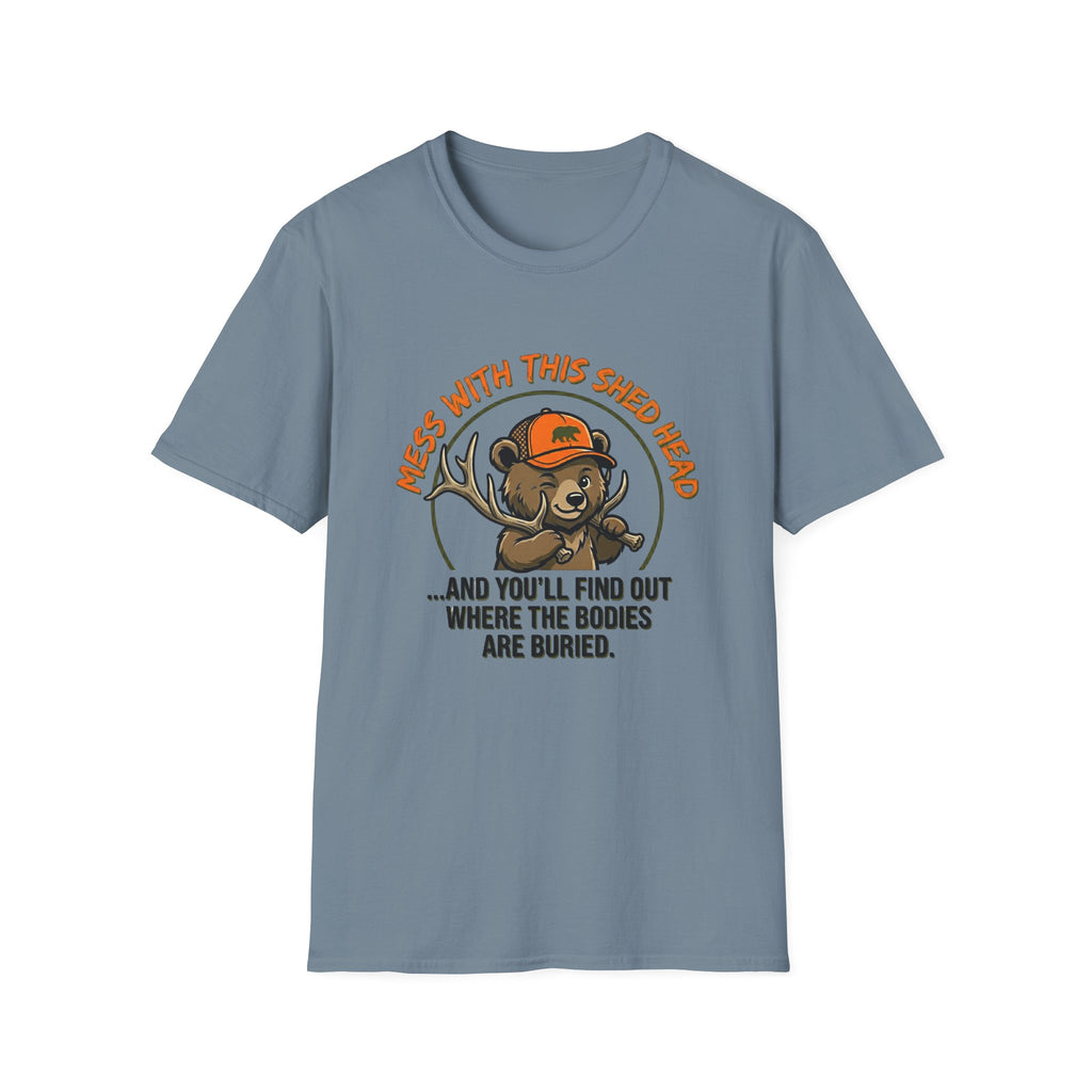 Mess With This Shed Head Bear T-Shirt