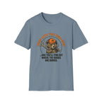 Mess With This Shed Head Bear T-Shirt