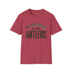 Yes I Really Do Need All These Antlers T-Shirt