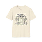 Probably Thinking About Sheds T-Shirt