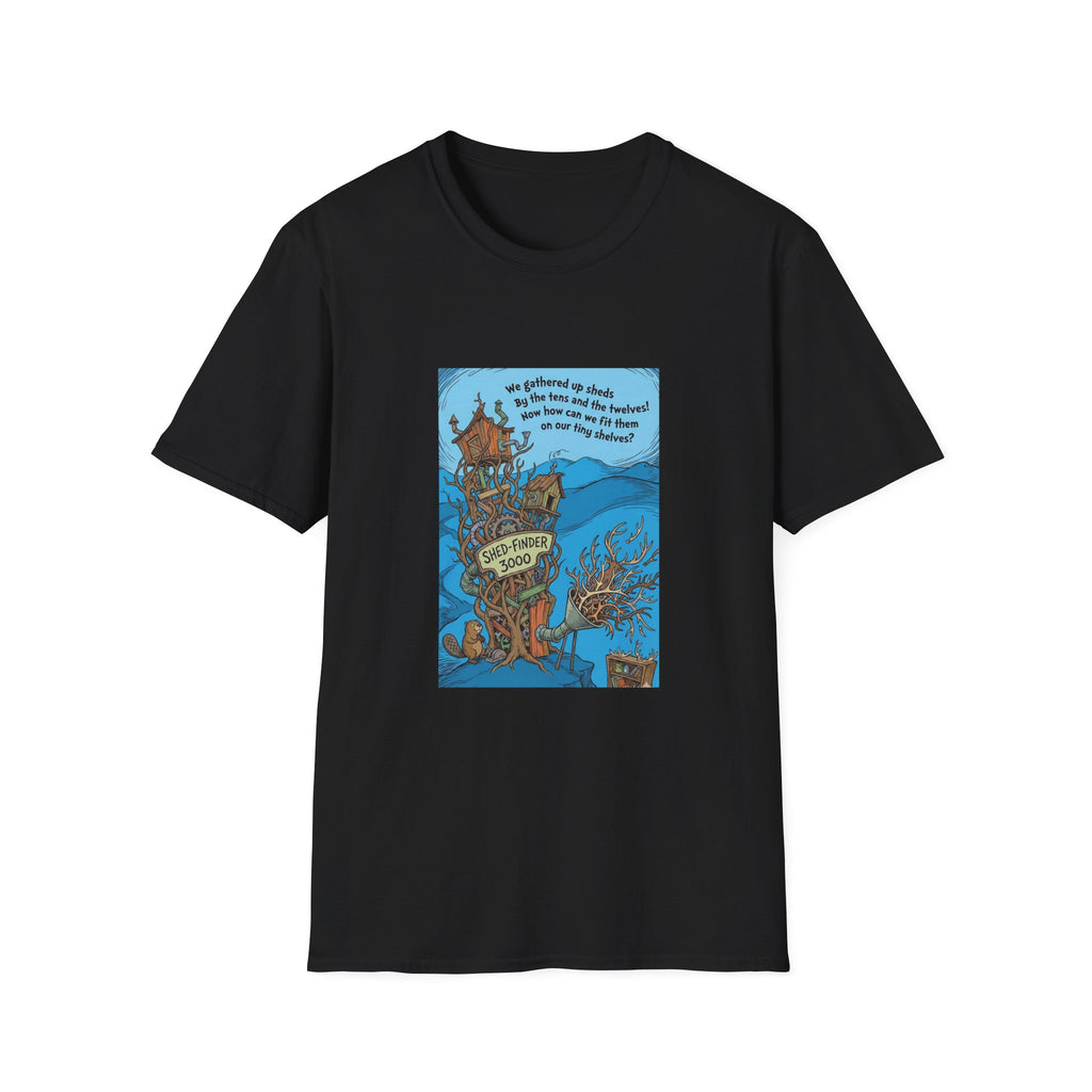 The Shed Finder 3000 T-Shirt