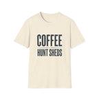 Drink Coffee & Hunt Sheds Antler T-Shirt