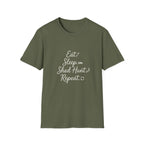 Eat. Sleep. Shed Hunt. Repeat. T-Shirt