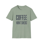 Drink Coffee & Hunt Sheds Antler T-Shirt