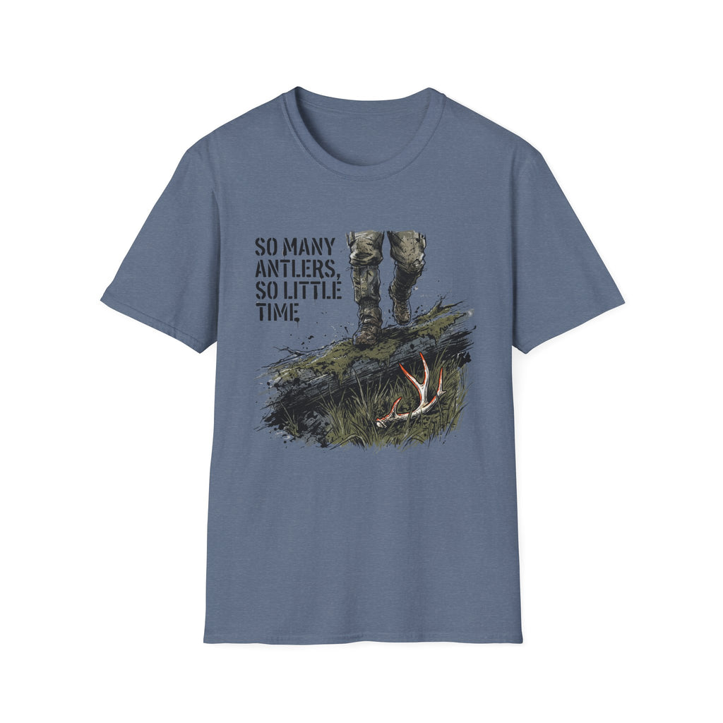 So Many Antlers, So Little Time Hunter T-Shirt