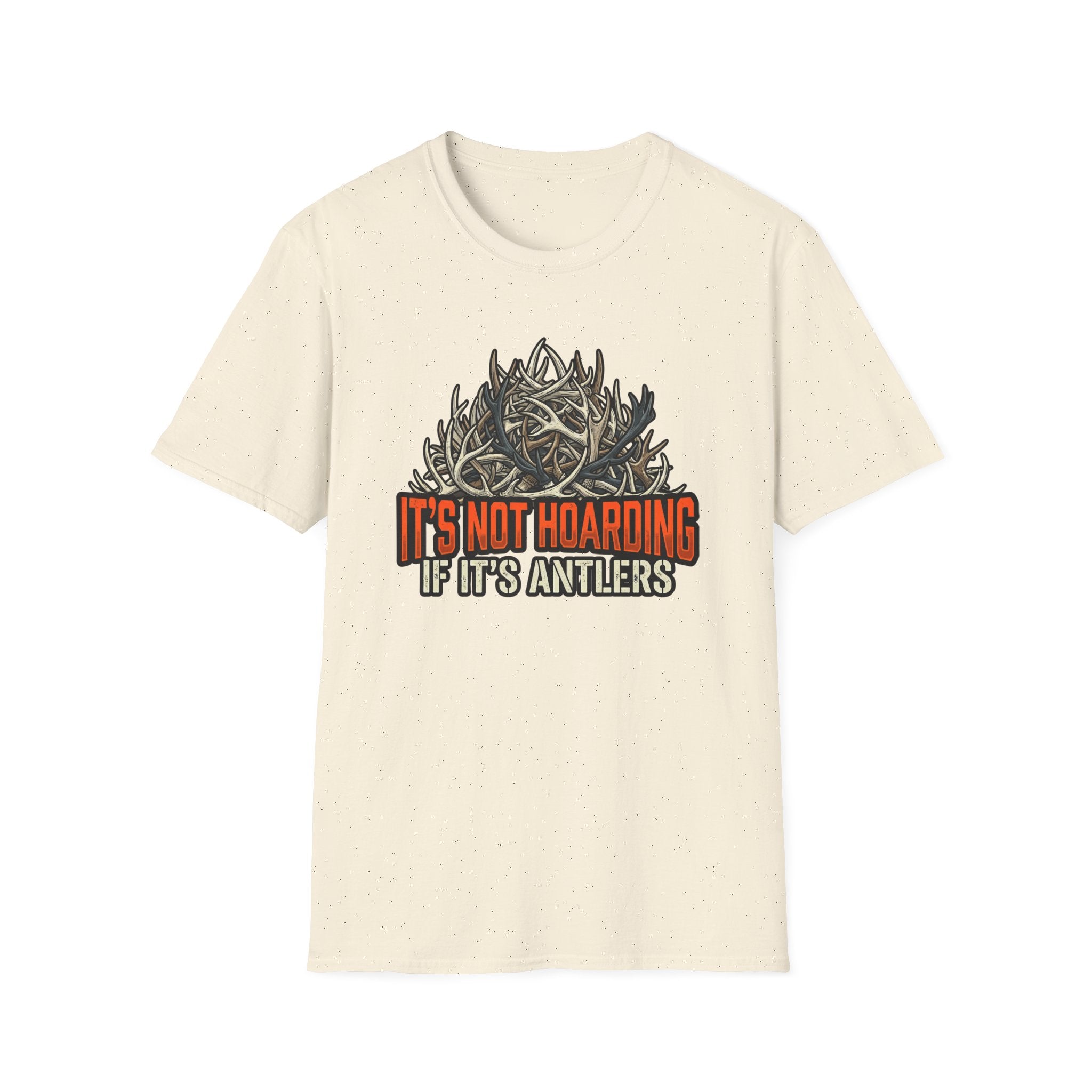 It's Not Hoarding Antler Pile T-Shirt