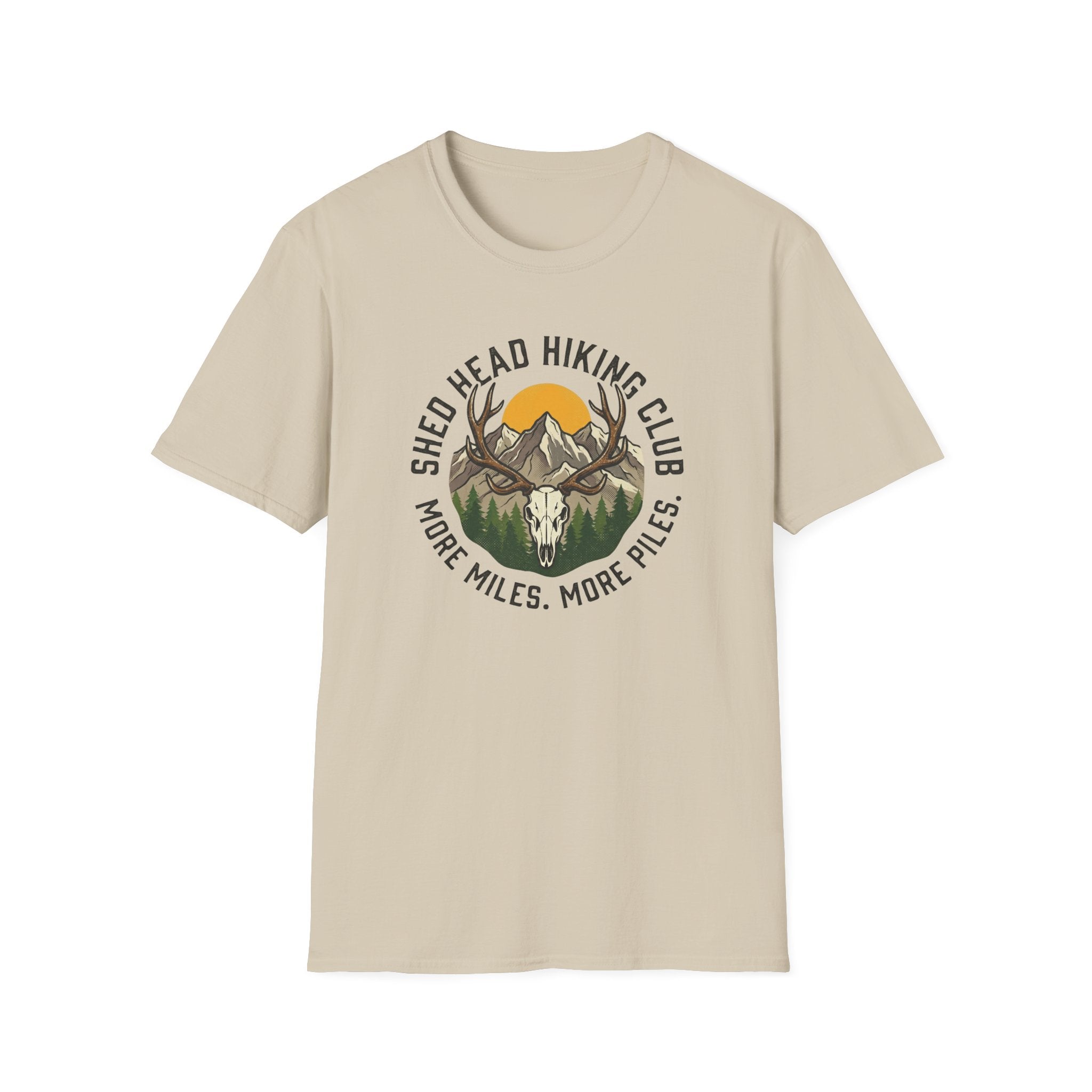 Shed Head Hiking Club. More Miles. More Piles. T-Shirt