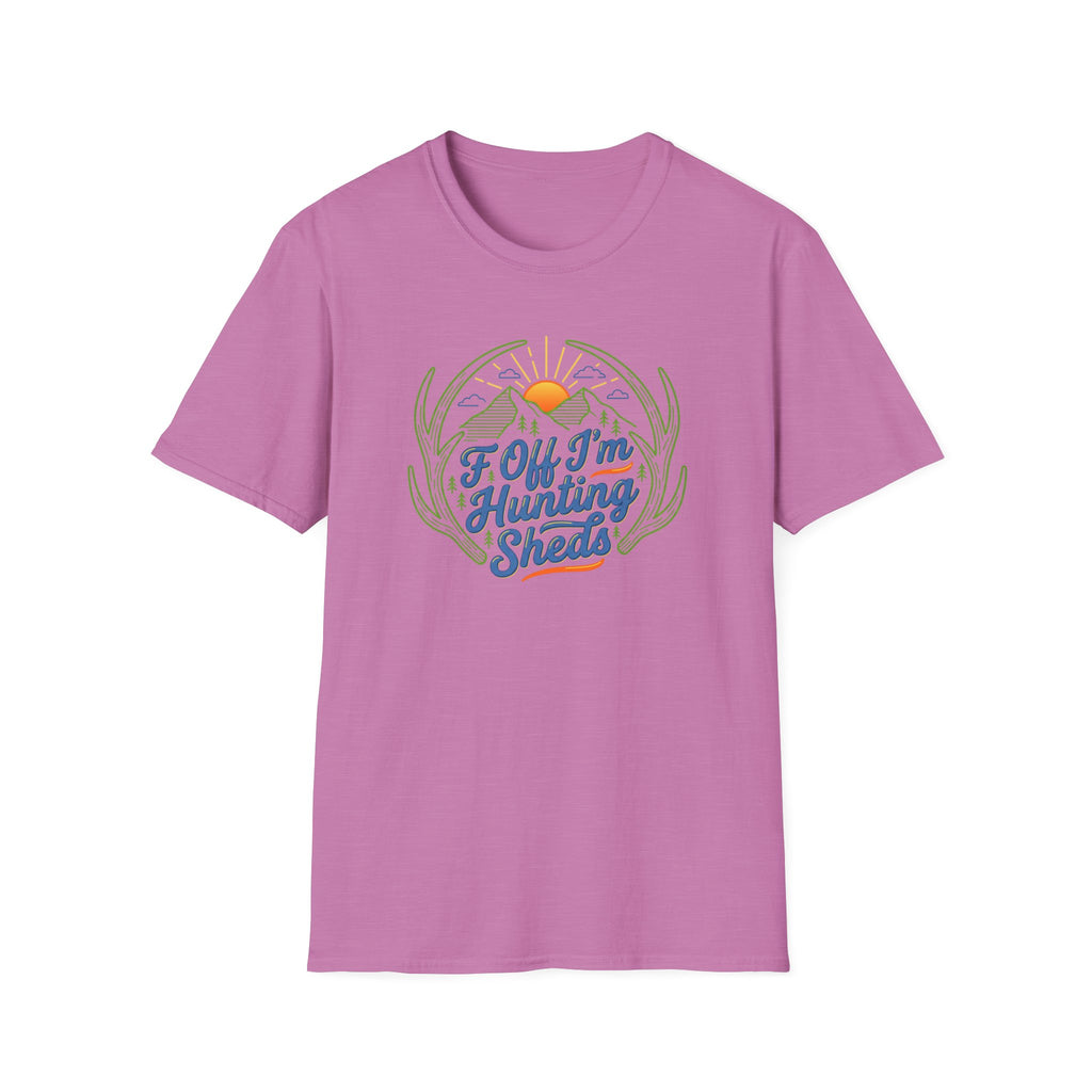 I'm Hunting Sheds T-Shirt