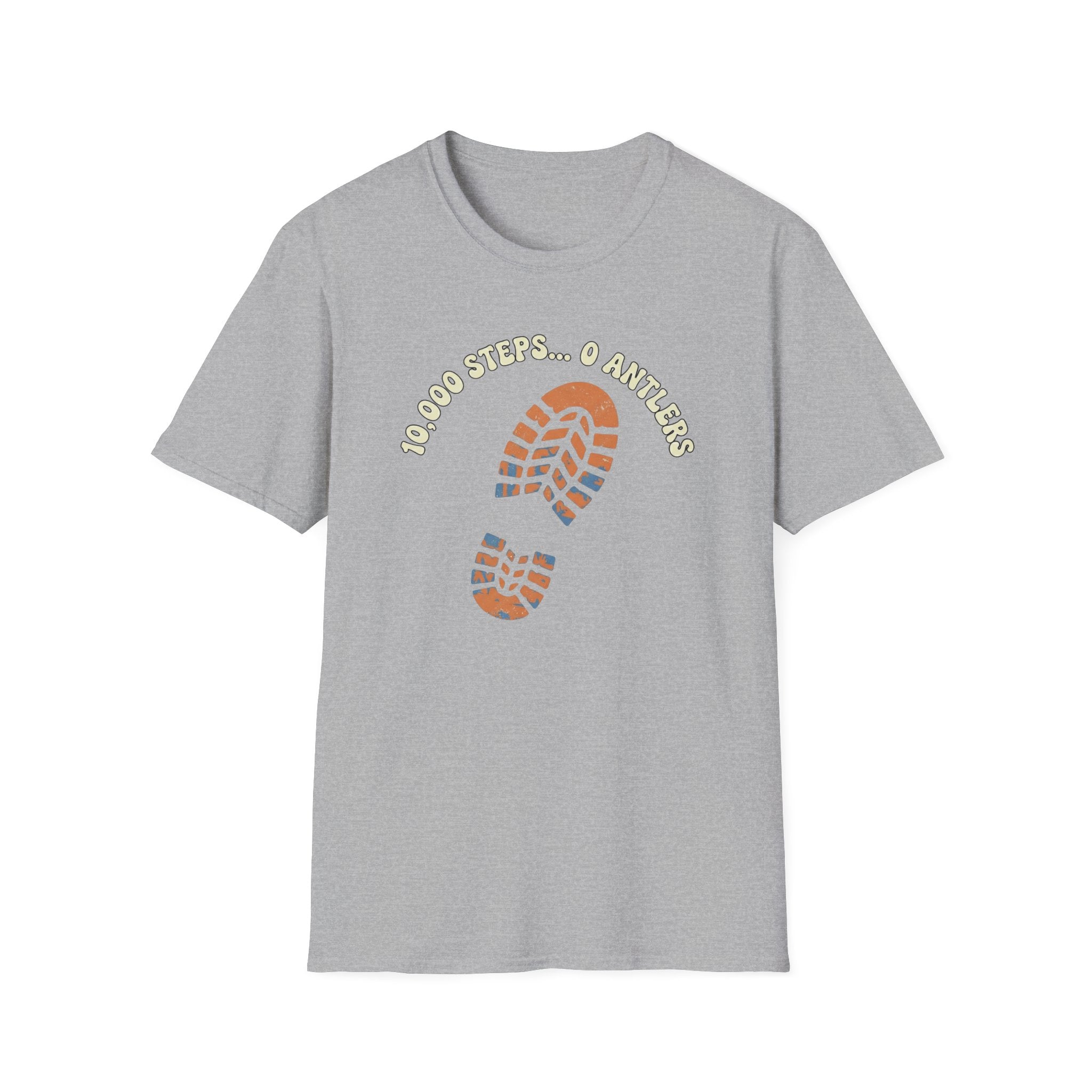 10,000 Steps...0 Antlers T-Shirt