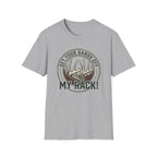 Get Your Hands Off My Rack! T-Shirt