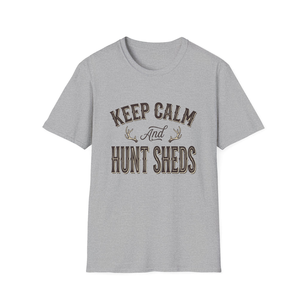 Keep Calm & Hunt Sheds T-Shirt