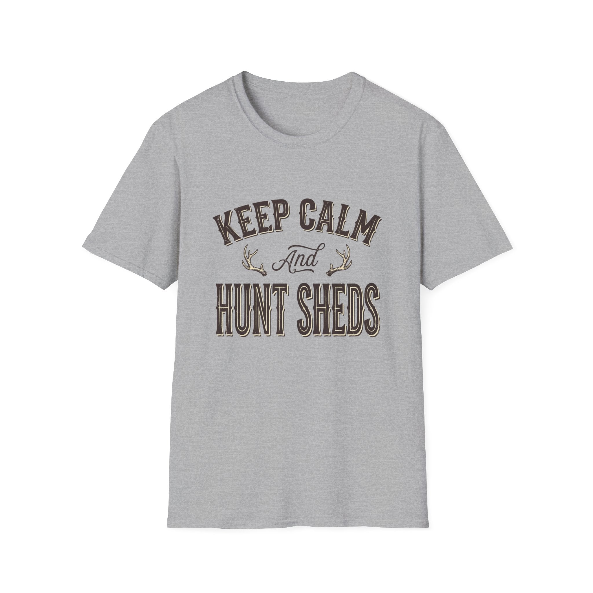 Keep Calm & Hunt Sheds T-Shirt