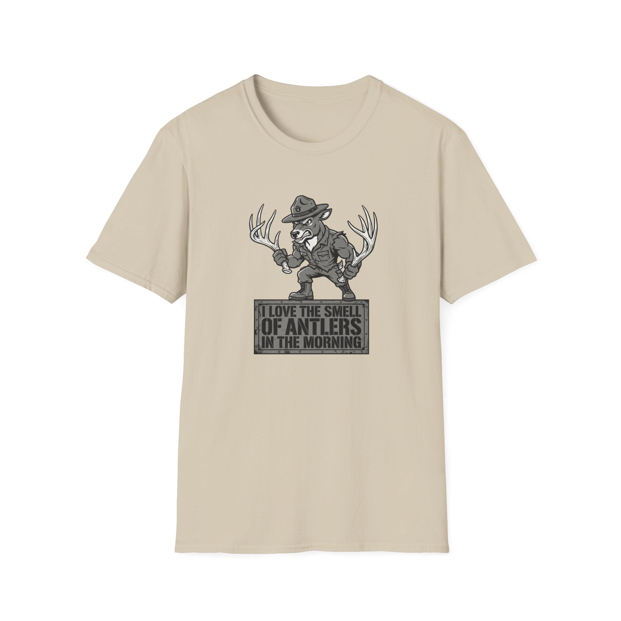 I Love the Smell of Antlers in the Morning. Deer Sargeant T-Shirt