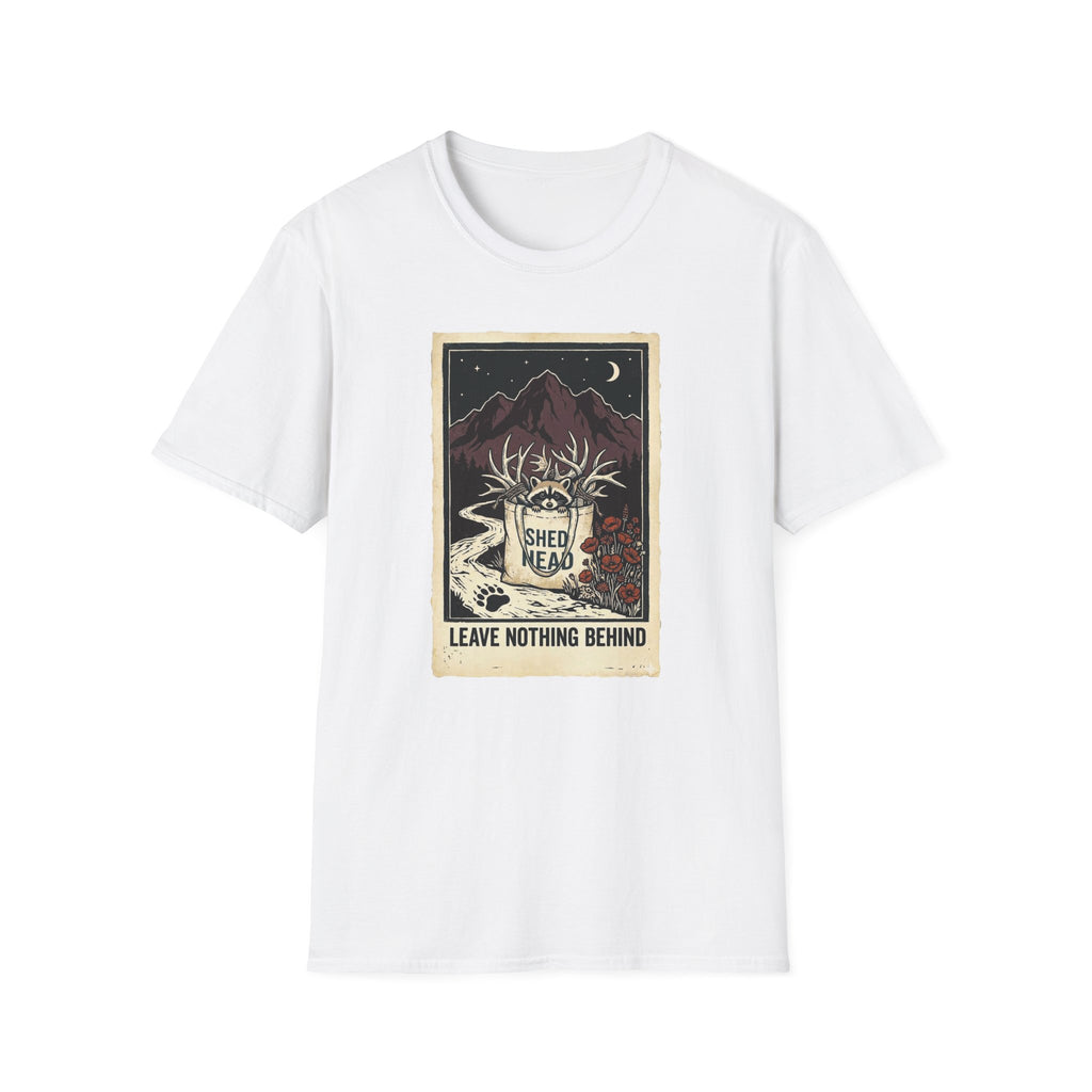 Leave Nothing Behind T-Shirt