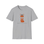 I Skipped Shed Hunting To Be Here Fox T-Shirt
