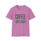 Drink Coffee & Hunt Sheds Antler T-Shirt