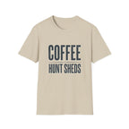 Drink Coffee & Hunt Sheds Antler T-Shirt