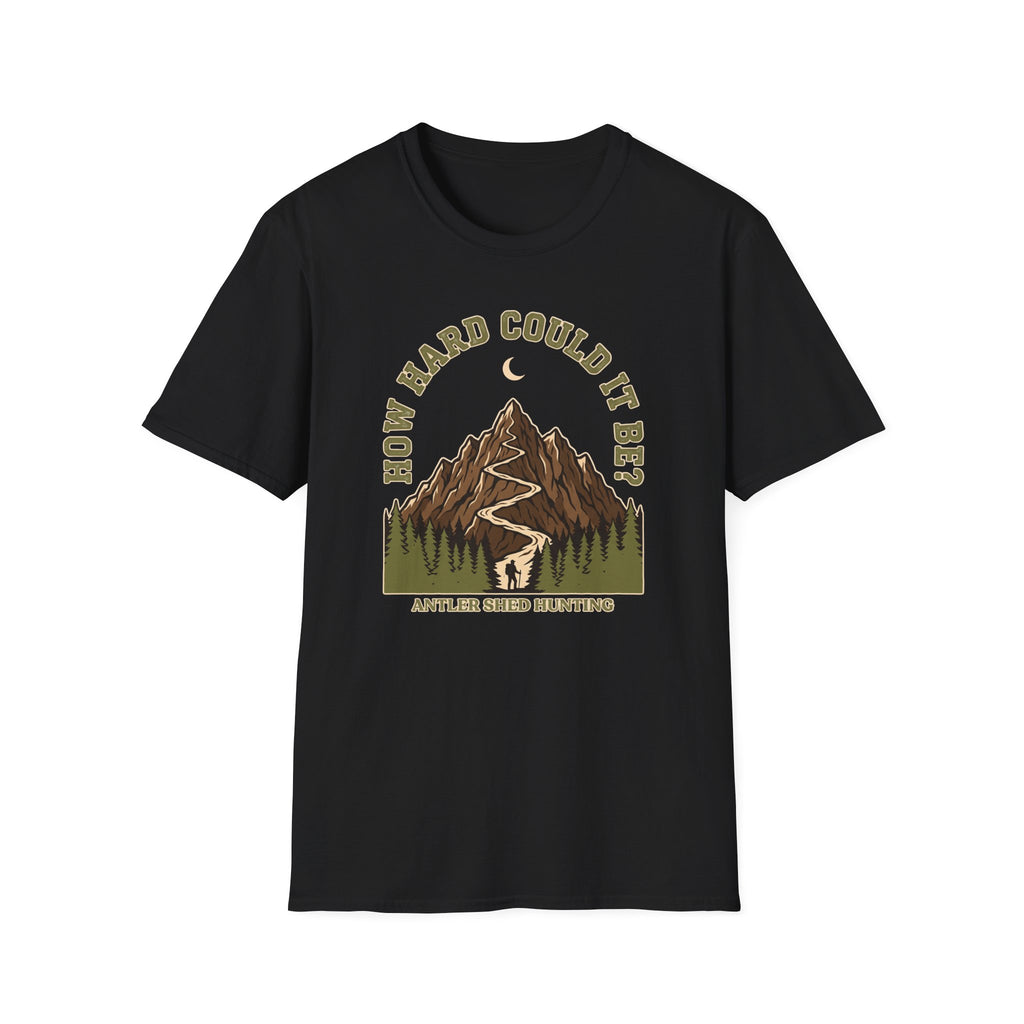 How Hard Could It Be T-Shirt