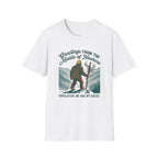 Greetings From the Middle of Nowhere T-Shirt