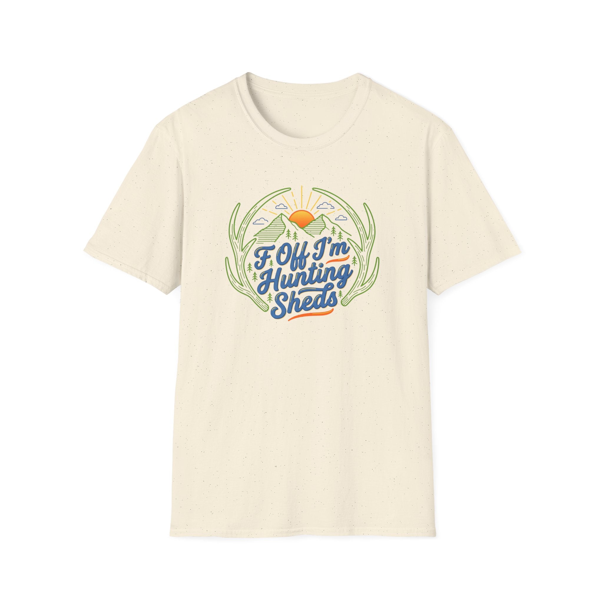 I'm Hunting Sheds T-Shirt