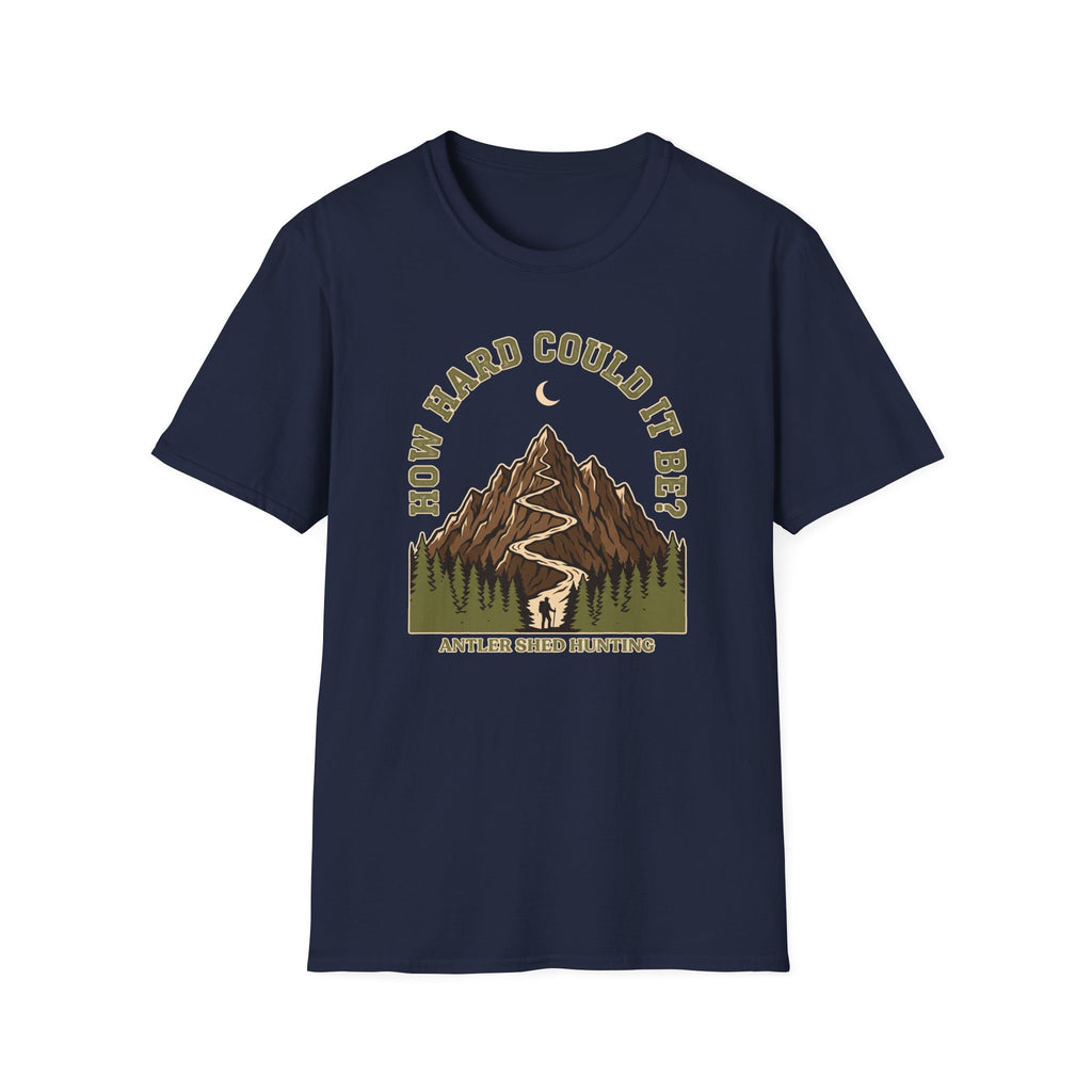 How Hard Could It Be T-Shirt