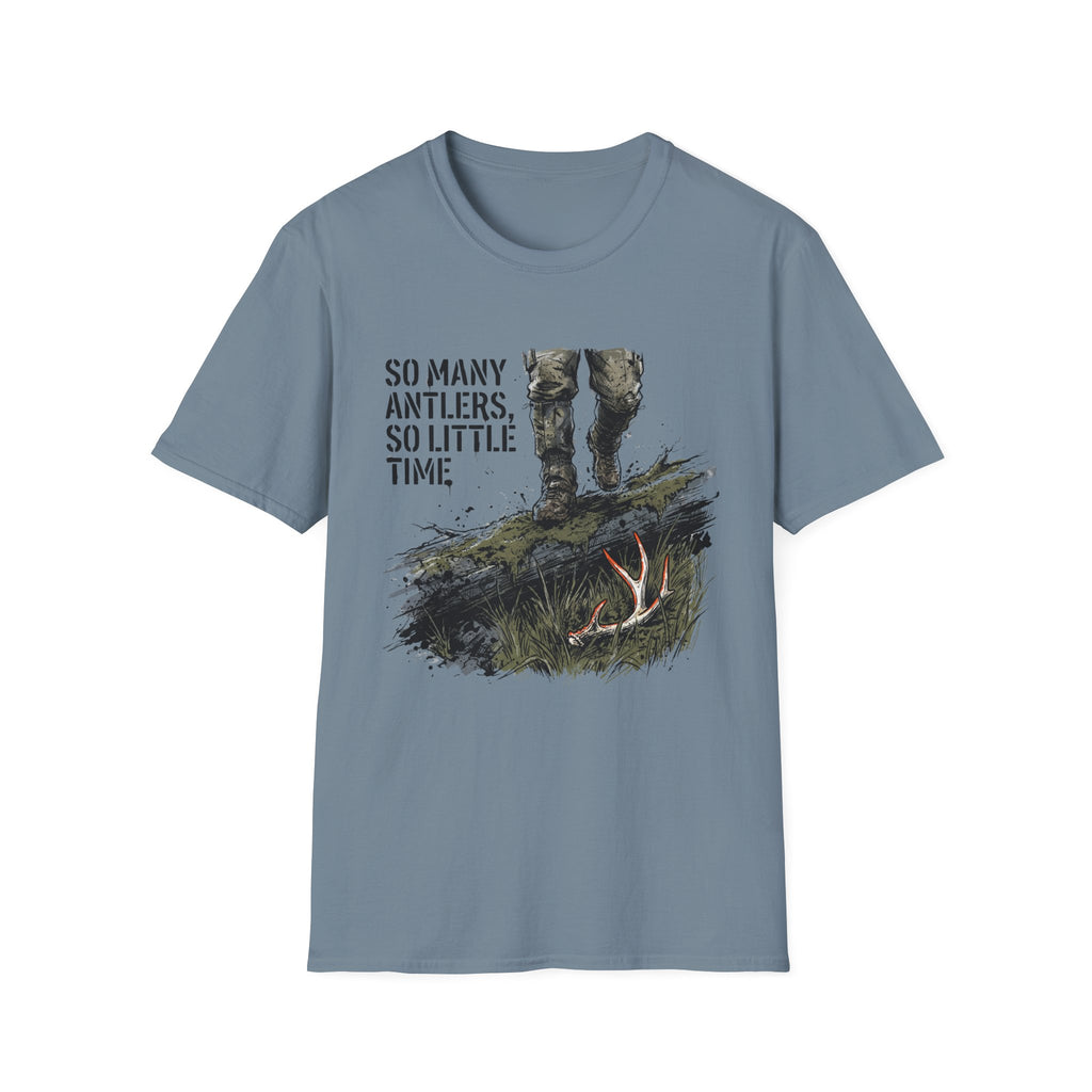 So Many Antlers, So Little Time Hunter T-Shirt