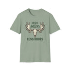 More Antlers, Less Idiots T-Shirt