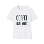 Drink Coffee & Hunt Sheds Antler T-Shirt