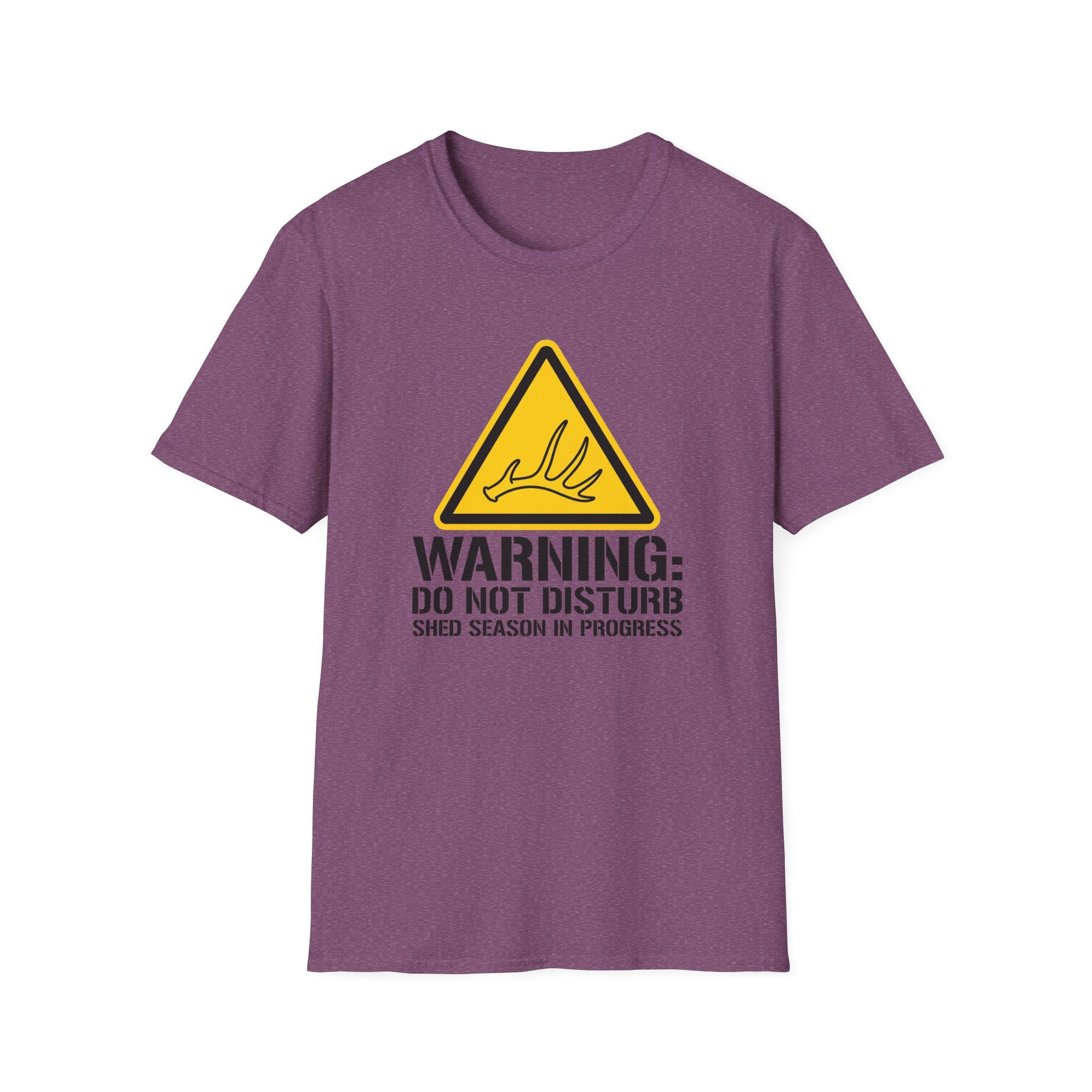 Warning: Do Not Disturb. Shed Season in Progress T-Shirt