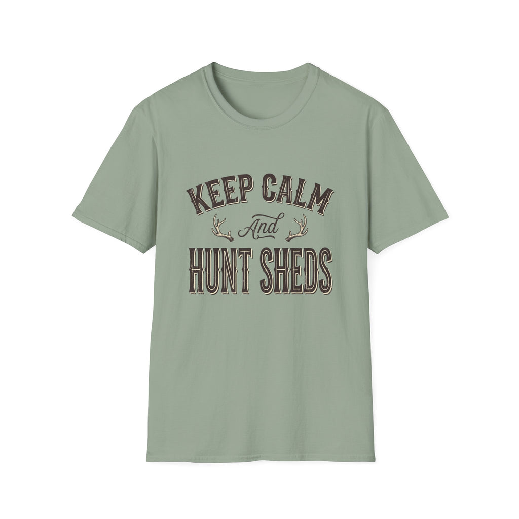 Keep Calm & Hunt Sheds T-Shirt
