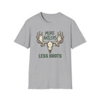 More Antlers, Less Idiots T-Shirt