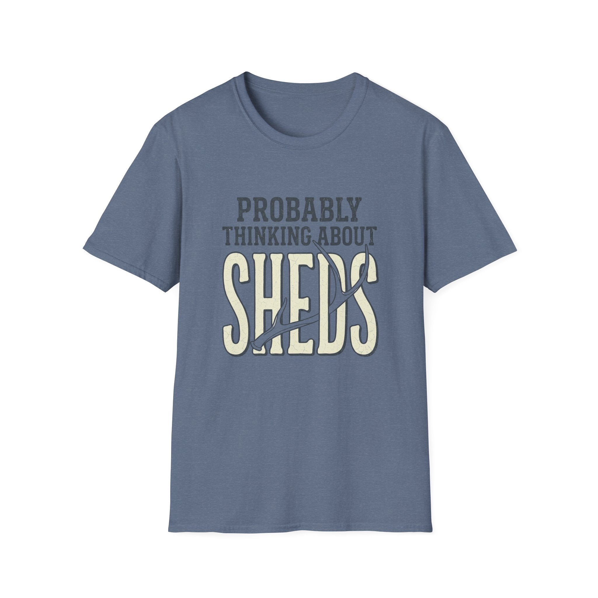 Probably Thinking About Sheds T-Shirt