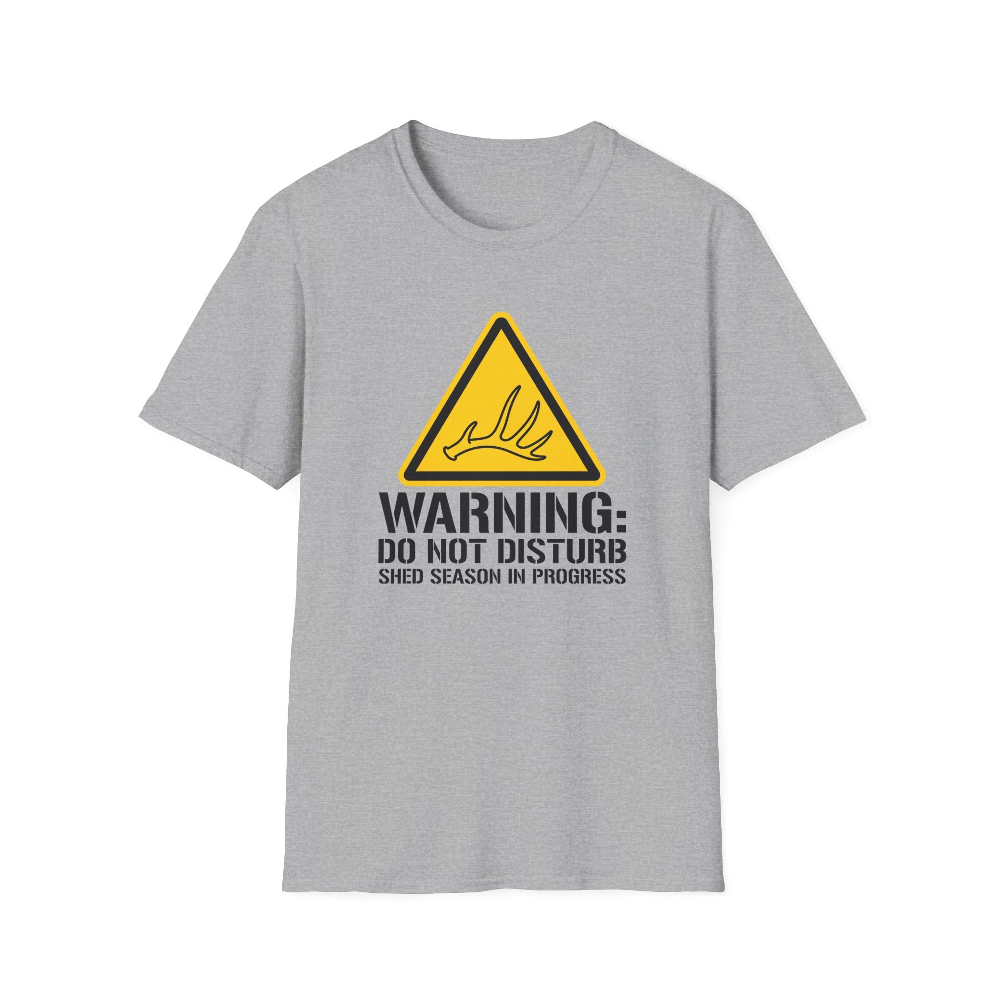 Warning: Do Not Disturb. Shed Season in Progress T-Shirt