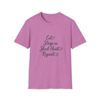 Eat. Sleep. Shed Hunt. Repeat. T-Shirt